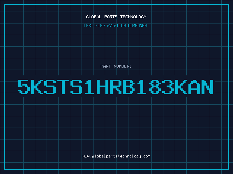 Aviation Part 5KSTS1HRB183KAN