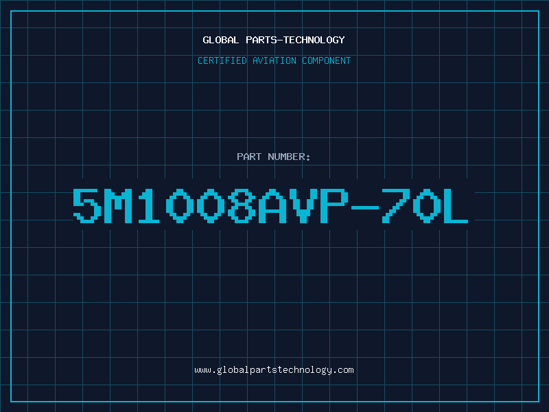 Aviation Part 5M1008AVP-70L