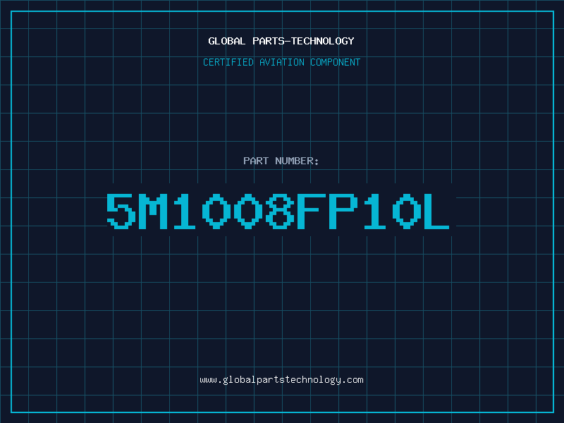 Aviation Part 5M1008FP10L