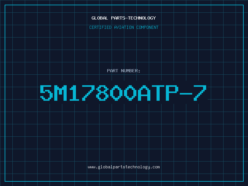 Aviation Part 5M17800ATP-7