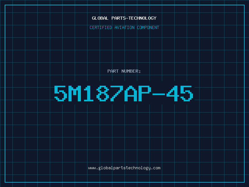 Aviation Part 5M187AP-45