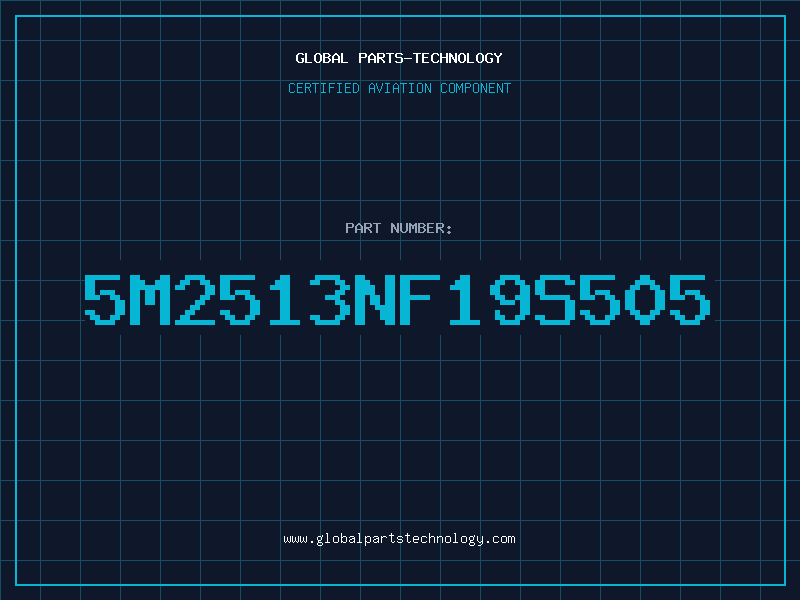 Aviation Part 5M2513NF19S505