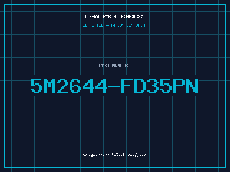 Aviation Part 5M2644-FD35PN