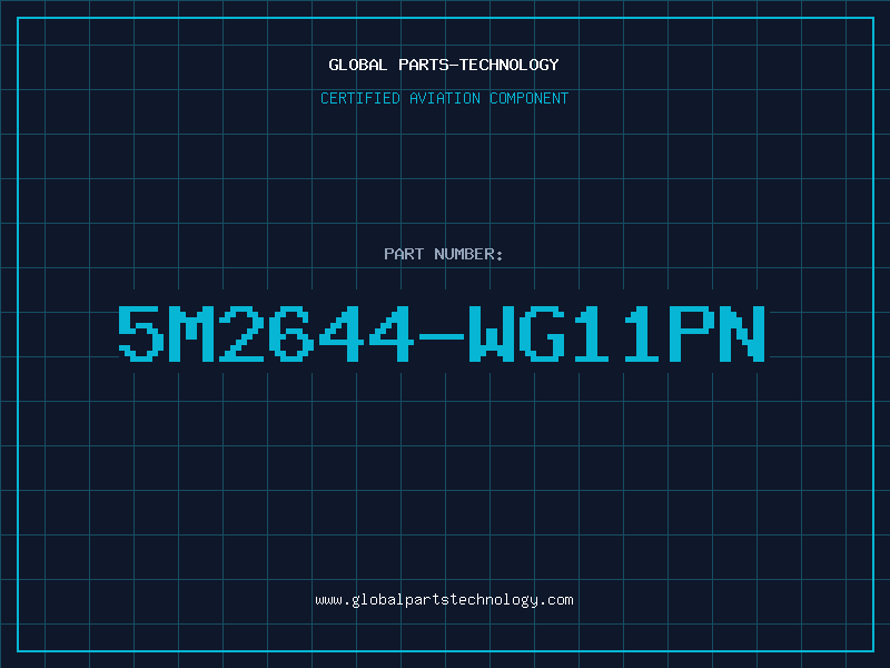 Aviation Part 5M2644-WG11PN