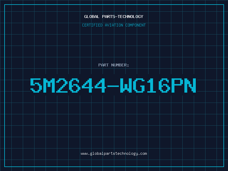 Aviation Part 5M2644-WG16PN