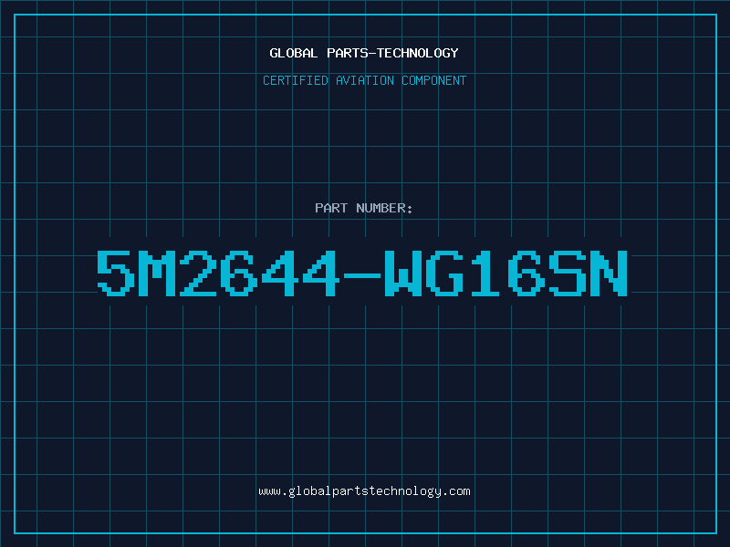 Aviation Part 5M2644-WG16SN