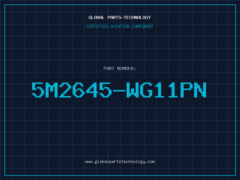 Aviation Part 5M2645-WG11PN
