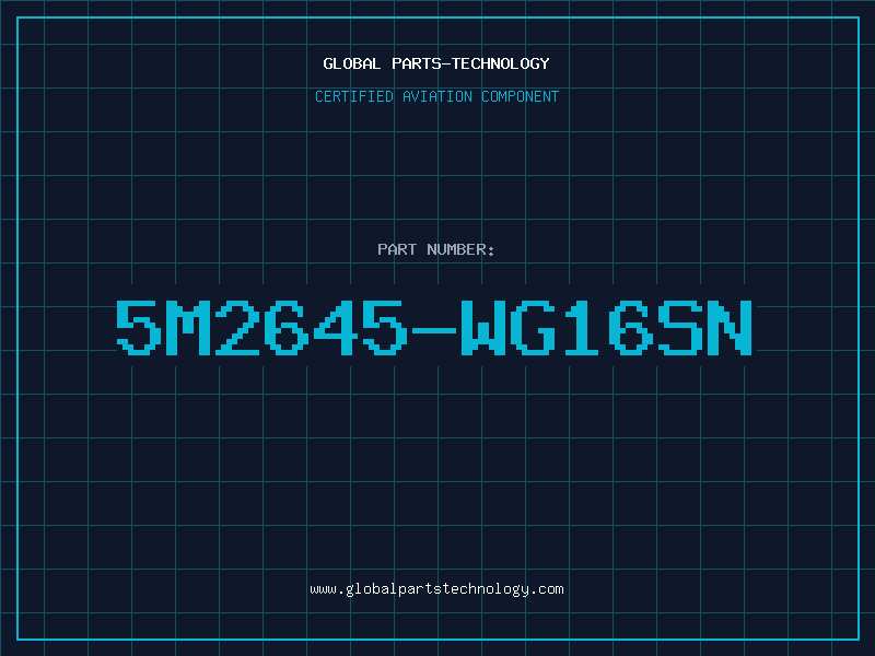 Aviation Part 5M2645-WG16SN