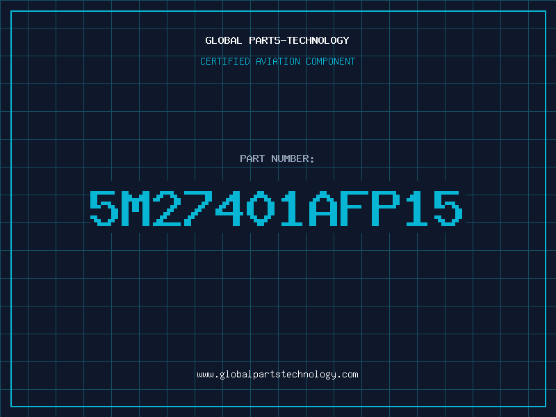 Aviation Part 5M27401AFP15