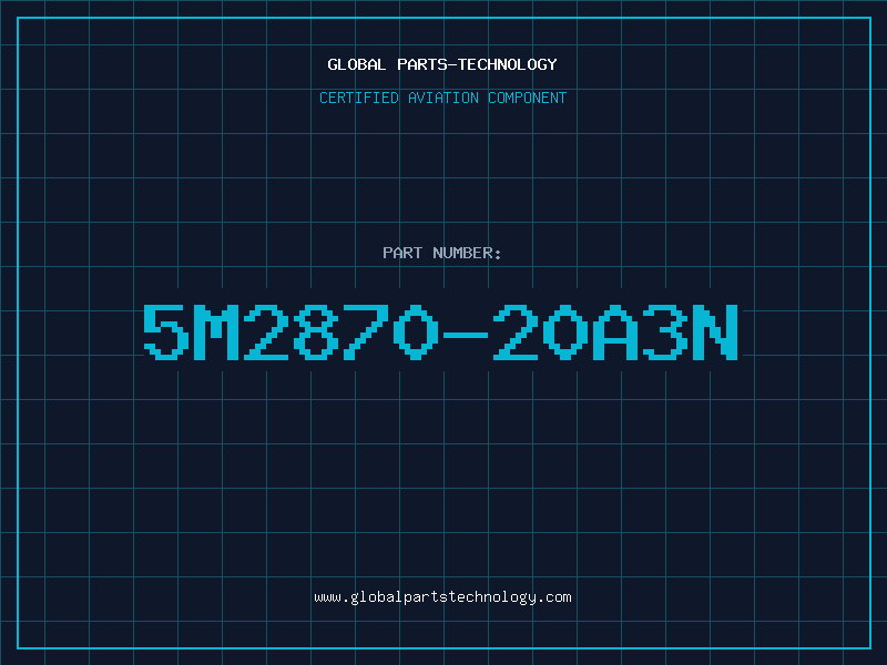 Aviation Part 5M2870-20A3N