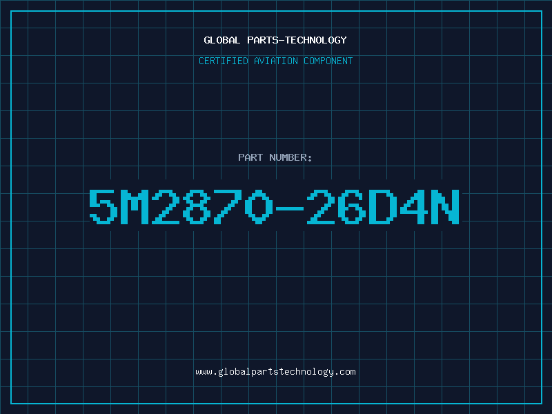 Aviation Part 5M2870-26D4N