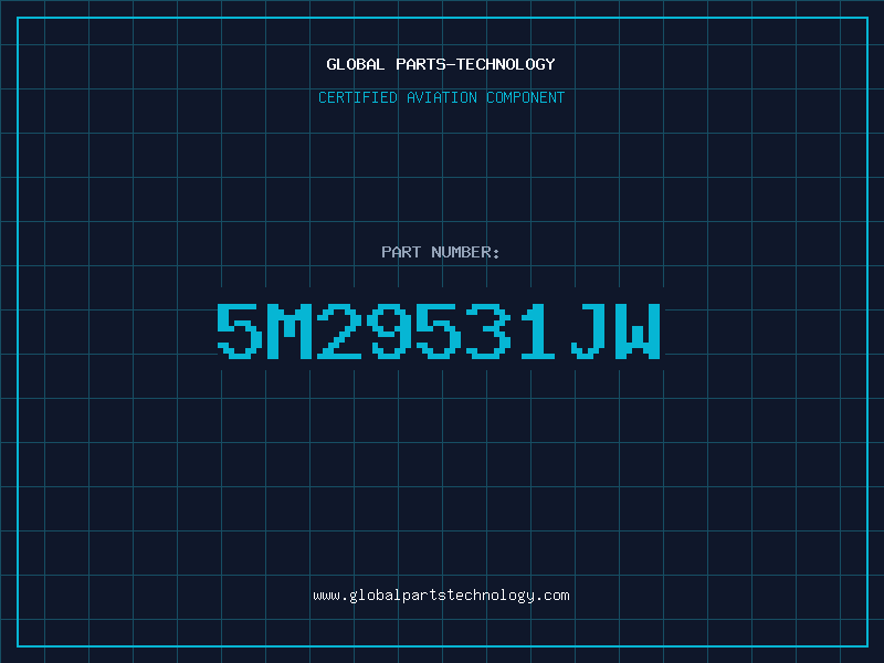 Aviation Part 5M29531JW