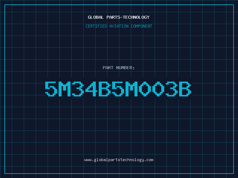 Aviation Part 5M34_B5M003B