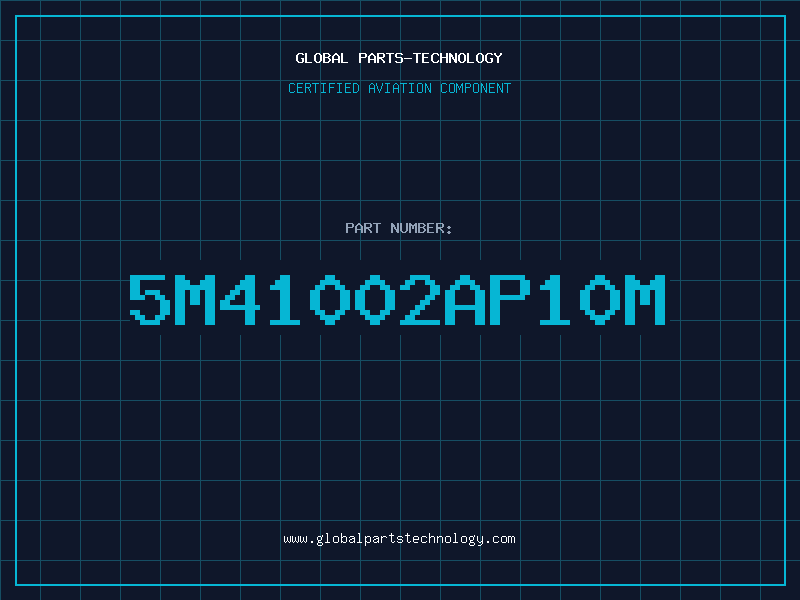 Aviation Part 5M41002AP10M