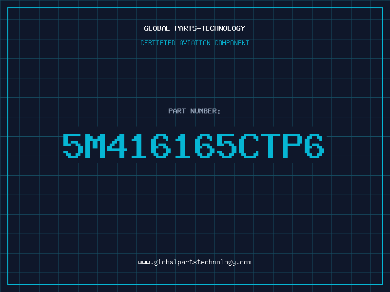 Aviation Part 5M416165CTP6