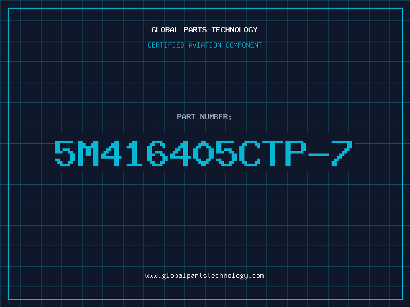 Aviation Part 5M416405CTP-7