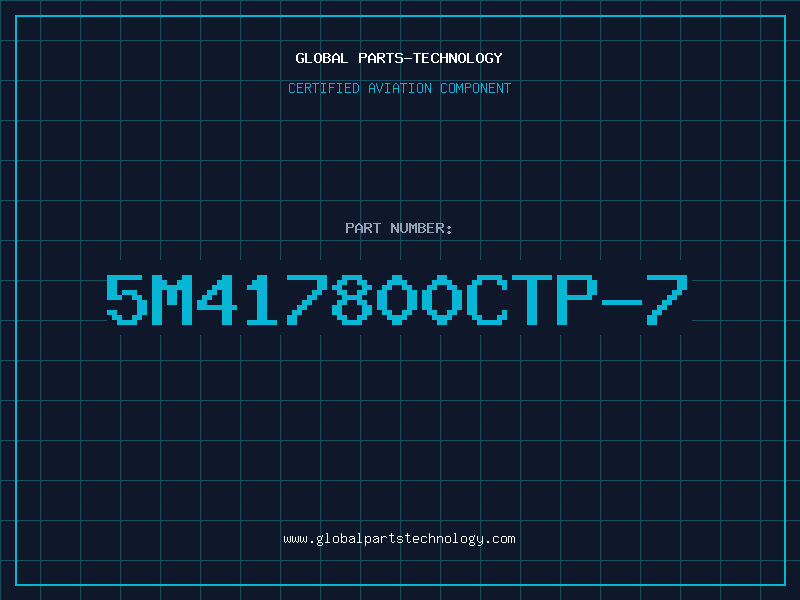 Aviation Part 5M417800CTP-7