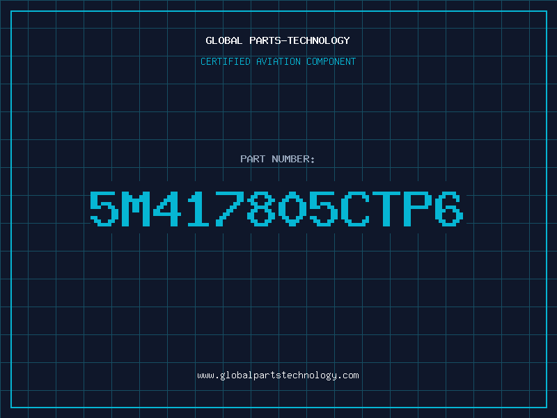 Aviation Part 5M417805CTP6