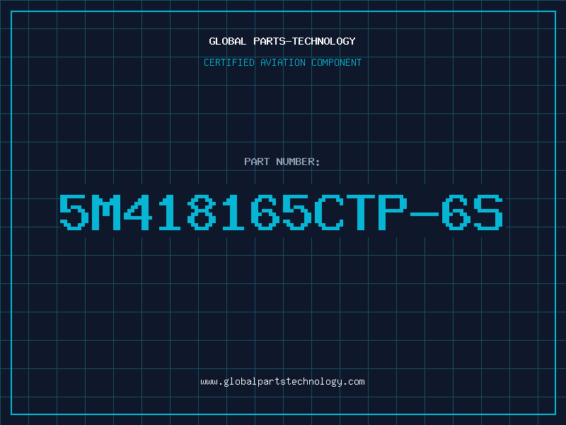 Aviation Part 5M418165CTP-6S