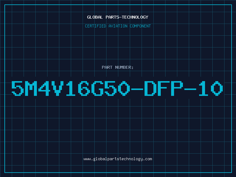 Aviation Part 5M4V16G50-DFP-10