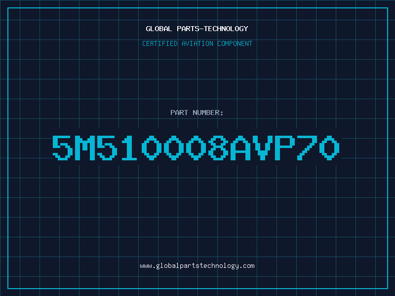Aviation Part 5M510008AVP70