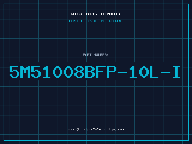 Aviation Part 5M51008BFP-10L-I