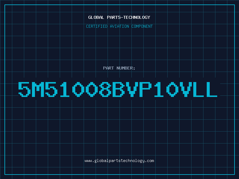Aviation Part 5M51008BVP10VLL