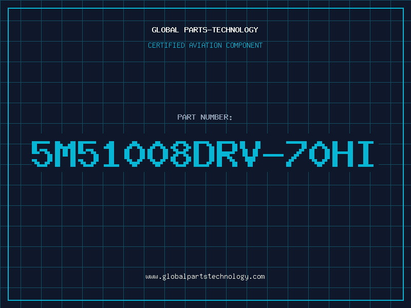Aviation Part 5M51008DRV-70HI