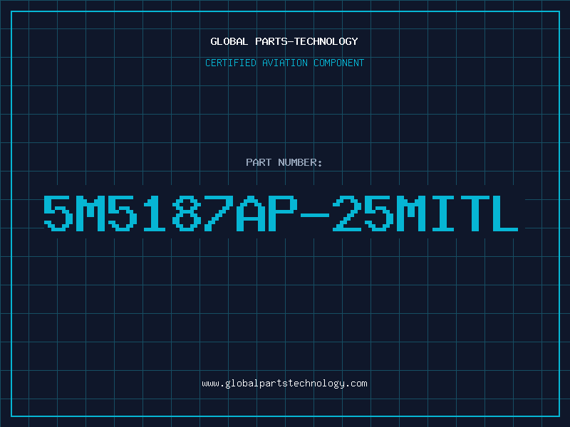 Aviation Part 5M5187AP-25MITL
