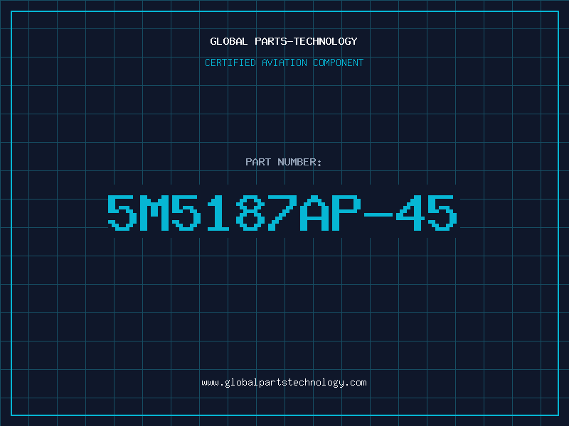 Aviation Part 5M5187AP-45
