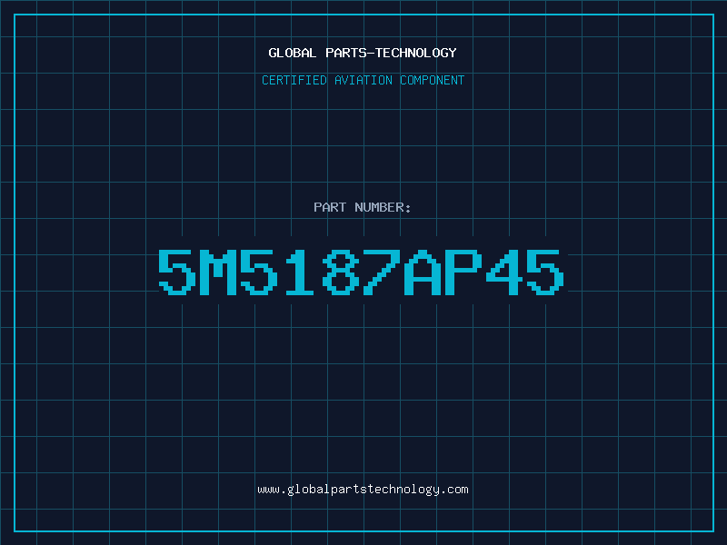 Aviation Part 5M5187AP45