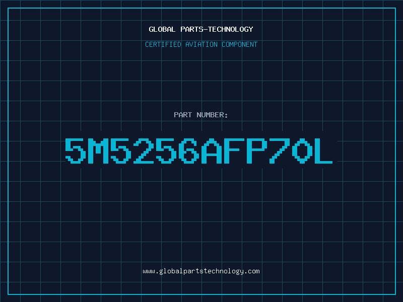 Aviation Part 5M5256AFP70L