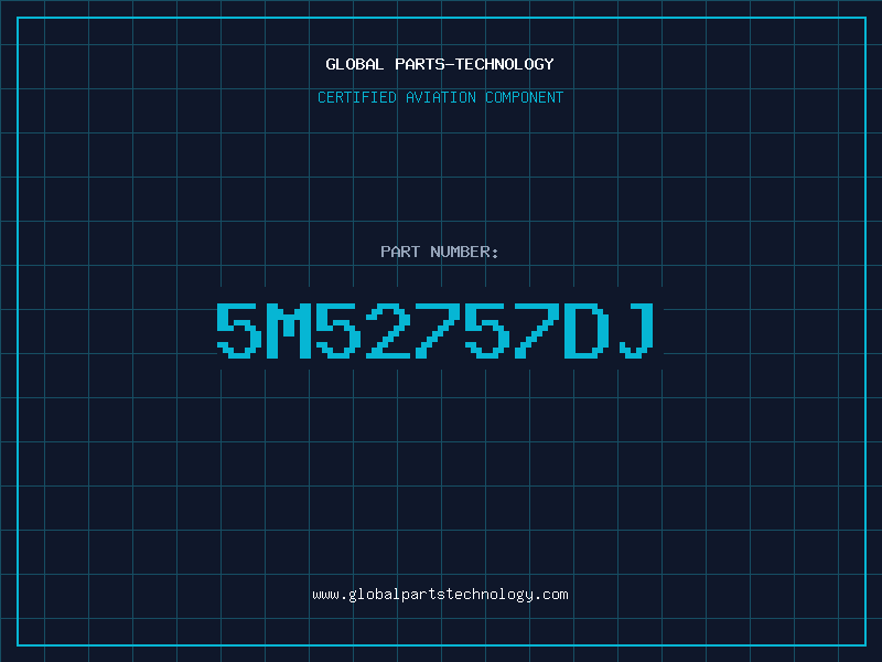 Aviation Part 5M52757DJ