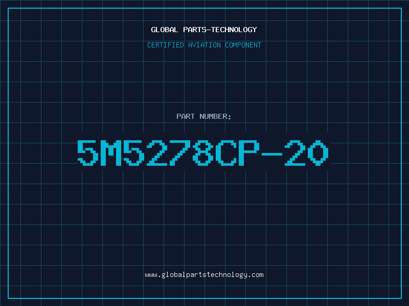 Aviation Part 5M5278CP-20