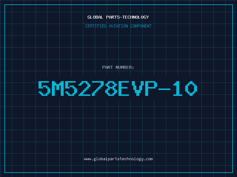 Aviation Part 5M5278EVP-10