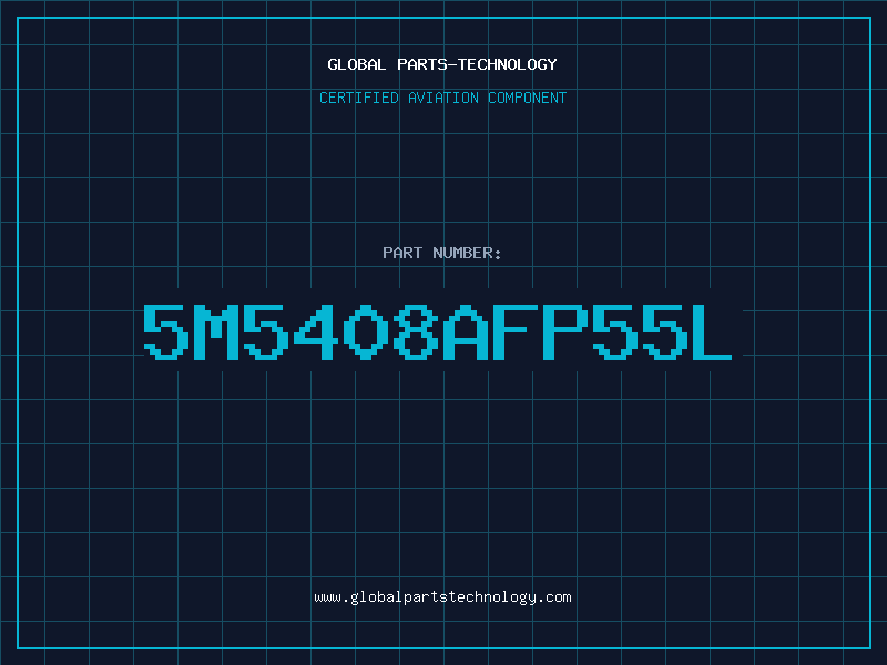Aviation Part 5M5408AFP55L