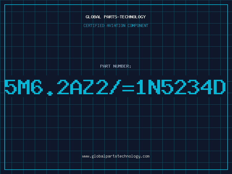Aviation Part 5M6.2AZ2/=1N5234D