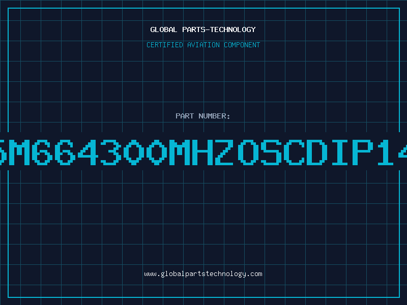 Aviation Part 5M664300MHZOSCDIP14