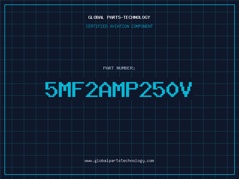 Aviation Part 5MF2AMP250V