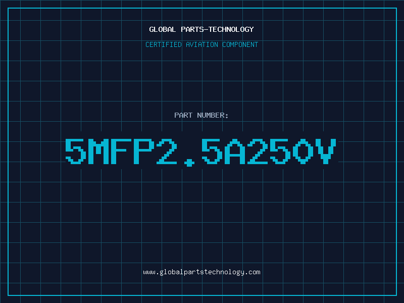 Aviation Part 5MFP2.5A250V