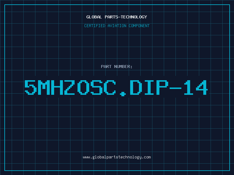 Aviation Part 5MHZOSC.DIP-14