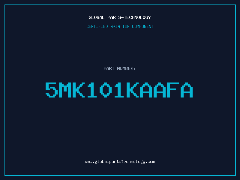 Aviation Part 5MK101KAAFA