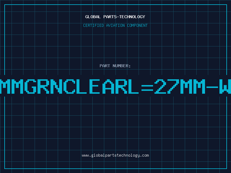 Aviation Part 5MMGRNCLEARL=27MM-WA