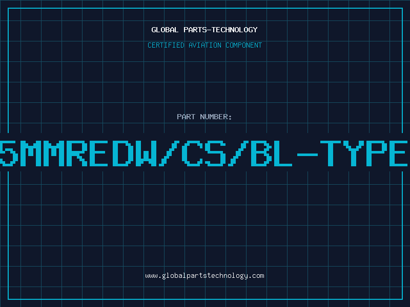 Aviation Part 5MMREDW/CS/BL-TYPE