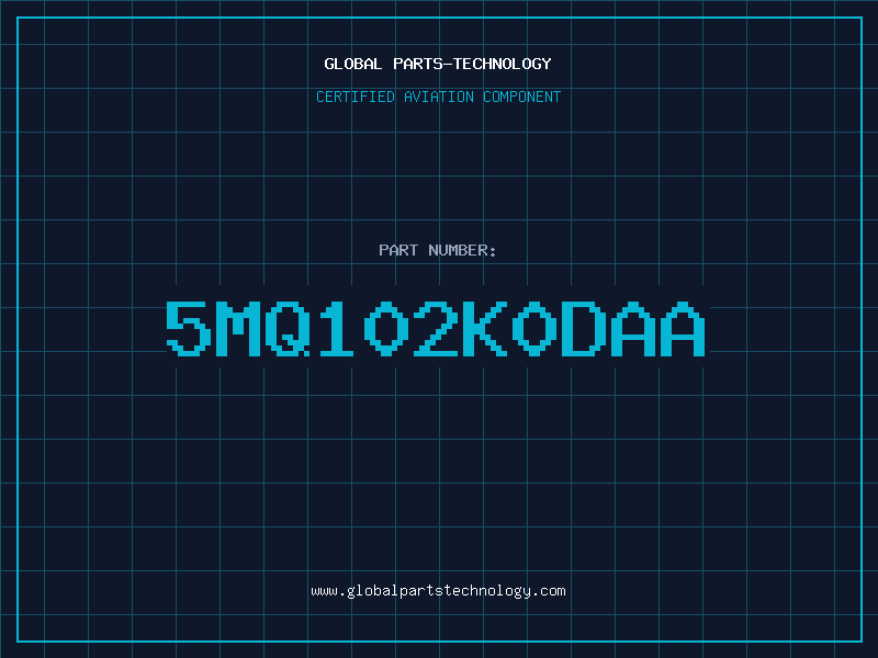 Aviation Part 5MQ102K0DAA