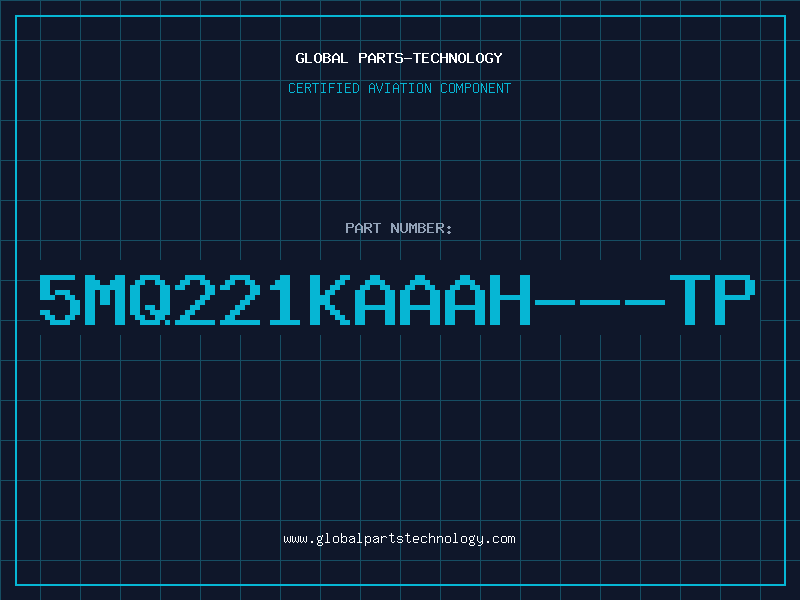 Aviation Part 5MQ221KAAAH---TP