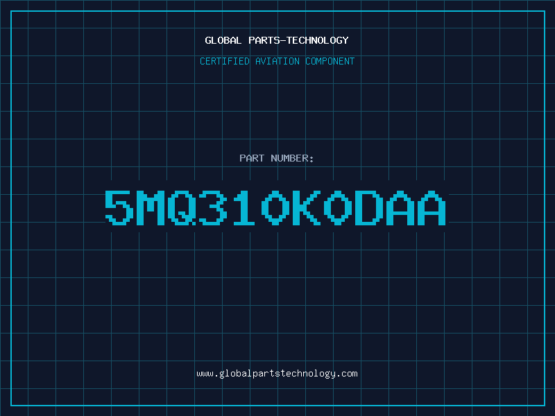 Aviation Part 5MQ310K0DAA
