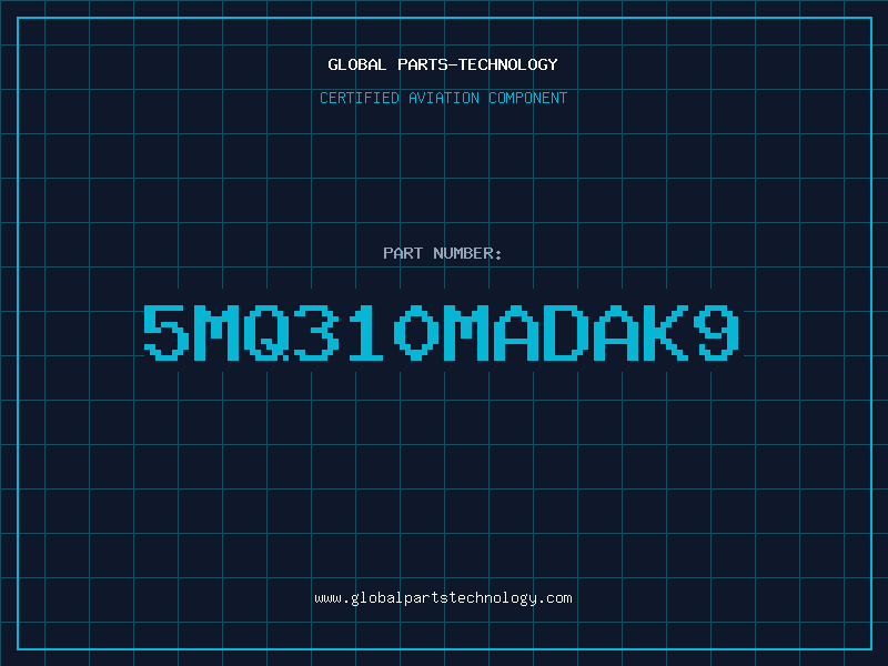 Aviation Part 5MQ310MADAK9