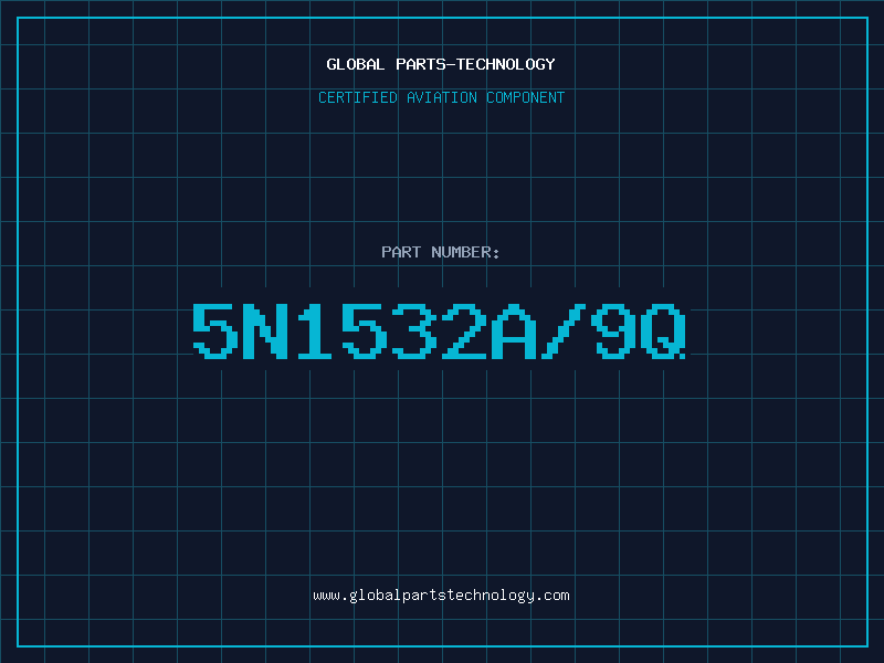 Aviation Part 5N1532A/9Q