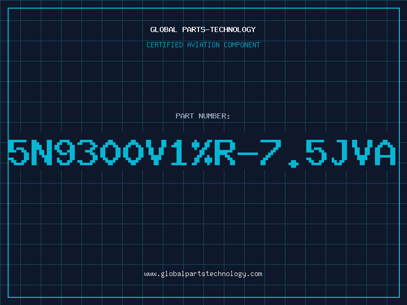 Aviation Part 5N9300V1%R-7.5JVA